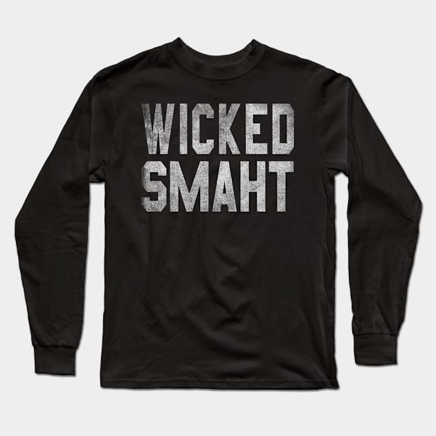 Wicked Smaht Vintage Long Sleeve T-Shirt by Flippin' Sweet Gear